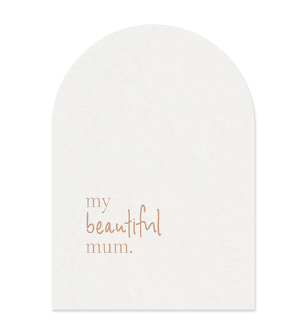 My Beautiful Mum Card