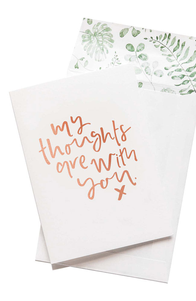 My Thoughts Are With You Card